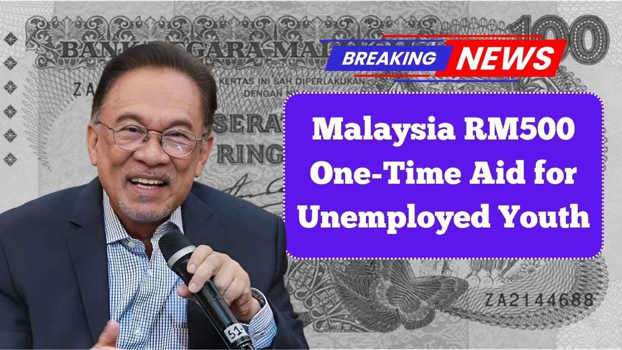 RM500 One-Time Aid for Unemployed Youth in Malaysia – Application Opens Soon