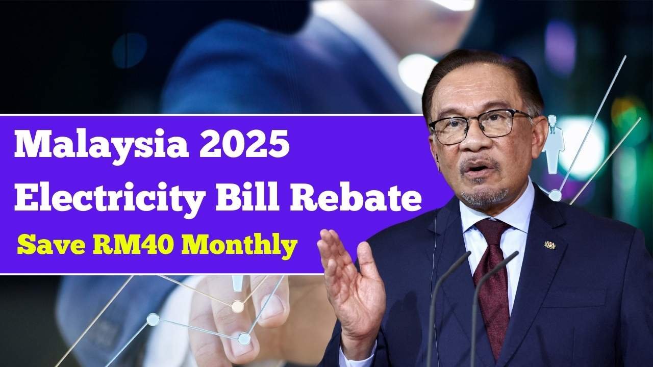 Malaysia 2025 Electricity Bill Rebate: Save Up to RM40 Monthly – Apply Now
